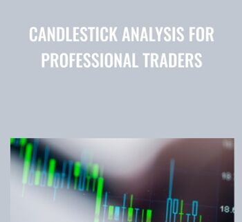 Candlestick Analysis For Professional Traders - Joe Marwood