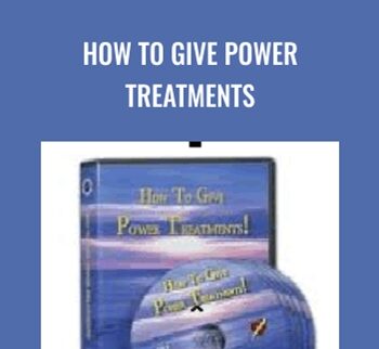 How To Give Power Treatments - Carole Dore