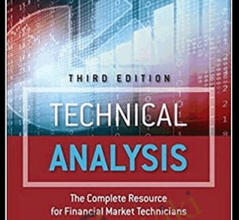 Technical Analysis (The Complete Resource for Financial Market Technicians-FT Press 2015)