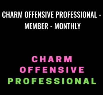 Charm Offensive Professional – Member – Monthly