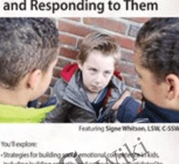 Children Who Bully: Strategies for Recognizing and Responding to Them