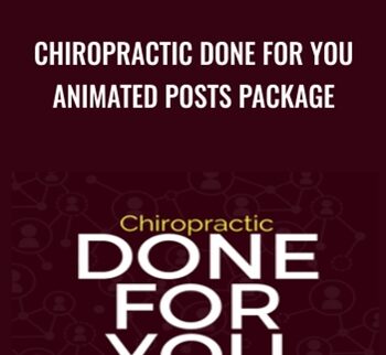 Chiropractic Done For You  Animated Posts Package – Ben Adkins