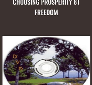 Choosing Prosperity 8t Freedom – Raymon Grace