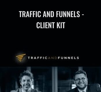 Traffic And Funnels – Client Kit – Chris Evans & Taylor Welch
