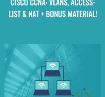 Cisco CCNA: Vlans, Access-List & NAT + Bonus Material! - Lazaro Diaz