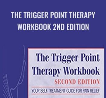The Trigger Point Therapy Workbook 2nd Edition - Clair Davies