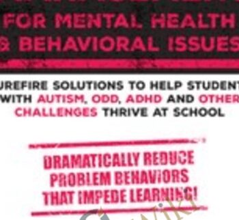 Classroom Management for Mental Health and Behavioral Issues: Surefire Solutions to Help Students with Autism, ODD, ADHD and Other Challenges Thrive at School - Jay Berk