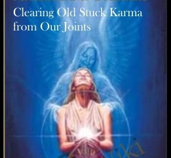 Clearing Old Stuck Karma from Our Joints