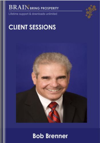 Bob Brenner’s Client Sessions