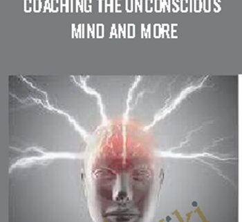 Coaching The Unconscious Mind and More - Melissa Tiers