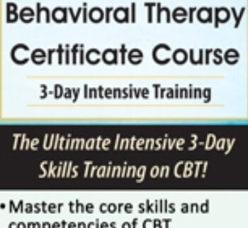 Cognitive Behavioral Therapy Intensive Training Certificate Course