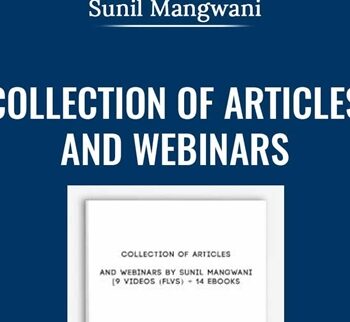 Collection of Articles and Webinars - Sunil Mangwani