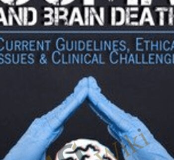 Coma and Brain Death: Current Guidelines, Ethical Issues & Clinical Challenges - Joyce Campbell