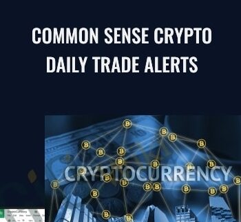 Common Sense Crypto – Daily Trade Alert - James Sides