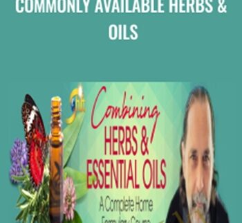 Commonly Available Herbs & Oils - David Crow
