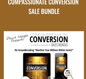 Compassionate Conversion Sale Bundle – David Neagle