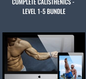 Complete Calisthenics - Level 1-5 Bundle - Sven & El Eggs