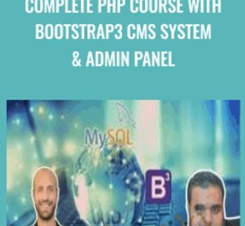 Complete PHP Course With Bootstrap3 CMS System & Admin Panel - Joe Parys