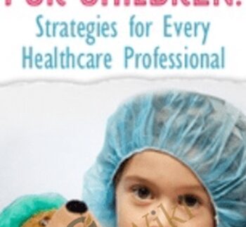 Complex Care for Children: Strategies for Every Healthcare Professional - Robin Gilbert & Stephen Jones