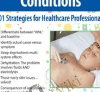 Complex Childhood Conditions: 101 Strategies for Healthcare Professionals - Stephen Jones