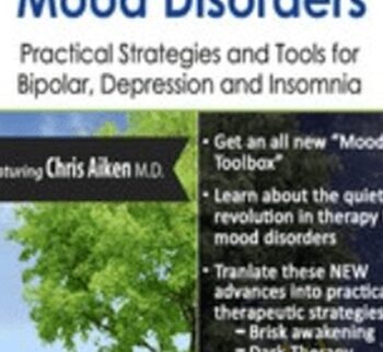 Complex Mood Disorders: Practical Strategies and Tools for Bipolar, Depression and Insomnia - Chris Aiken