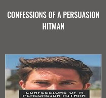 Confessions Of A Persuasion Hitman – Ian Stanley
