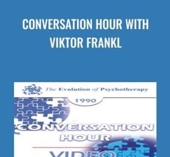 Conversation Hour -  Viktor Frankl
