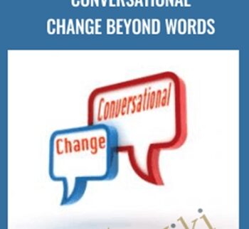 Conversational Change Beyond Words – John Overdurf