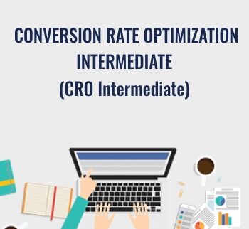 Conversion Rate Optimization Intermediate (CRO Intermediate) - SEO Intelligence Agency