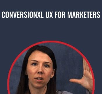 Conversionxl UX For Marketers - Anna Dahlström