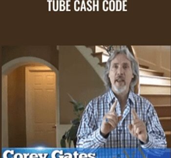 Tube Cash Code – Corey Gates