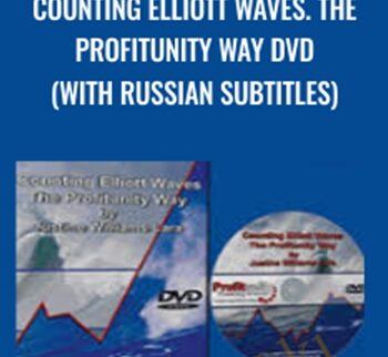 Counting Elliott Waves. The Profitunity Way DVD (with Russian subtitles) – Justine Williams-Lara