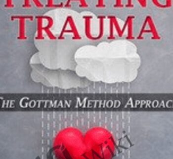 Couples Therapy for Treating Trauma: The Gottman Method Approach - John M. Gottman & Julie Schwartz Gottman