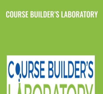 Course Builder’s Laboratory - Danny Iny