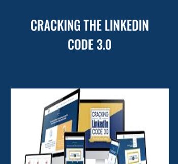 Cracking The Linkedin Code 3.0 - Melonie Dodaro