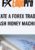 Create A Forex Trading Cash Money Machine - Image 2