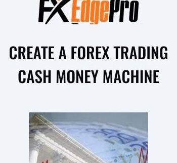 Create A Forex Trading Cash Money Machine