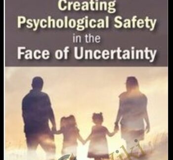 Creating Psychological Safety in the Face of Uncertainty: Family Based Interventions and Skills - Daniel A. Hughes