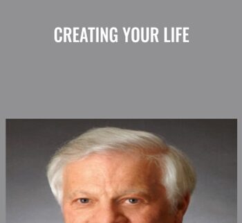 Creating Your Life - James Hollis