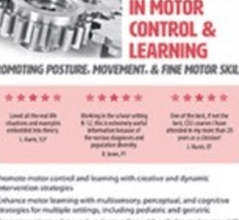 Creative Interventions in Motor Control & Learning: Promoting Posture, Movement, & Fine Motor Skills - Barbara Natell