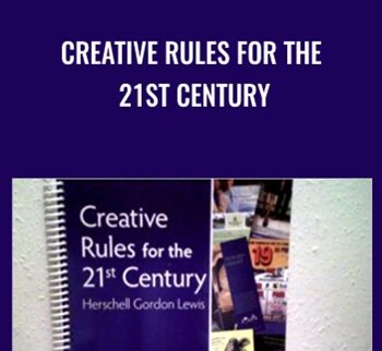 Creative Rules for the 21st Century - Herschell Gordon Lewis
