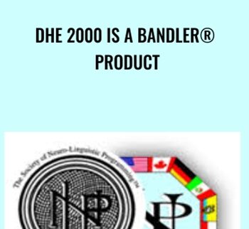 DHE 2000 is a Bandler® Product - Richard Bandler