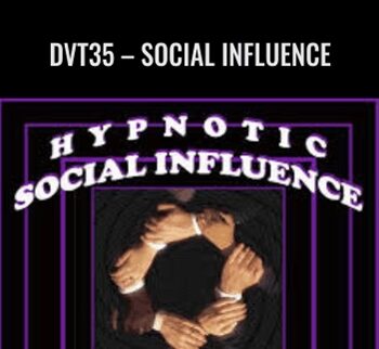 DVT35 – Social Influence – Brian David Phillips