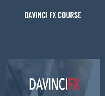DaVinci FX Course