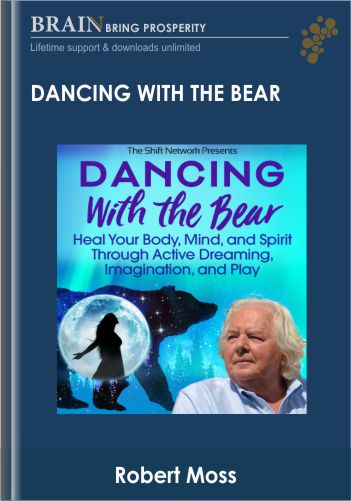 Dancing With The Bear – Robert Moss