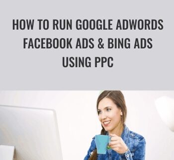 How To Run Google Adwords Facebook Ads & Bing Ads Using PPC – Dave Espino