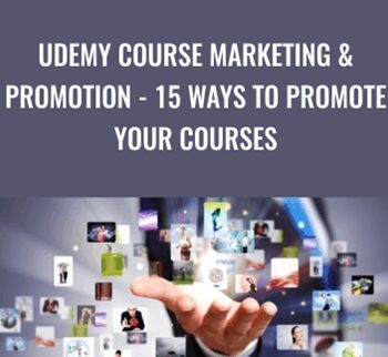 Udemy Course Marketing & Promotion - 15 Ways To Promote Your Courses – Dave Espino