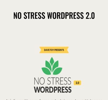 No Stress WordPress 2.0 – Dave Foy