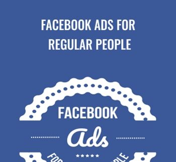Facebook Ads For Regular People – Dave Kaminski
