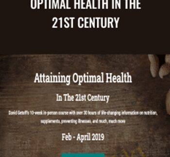 Optimal Health in the 21st Century - David Getoff